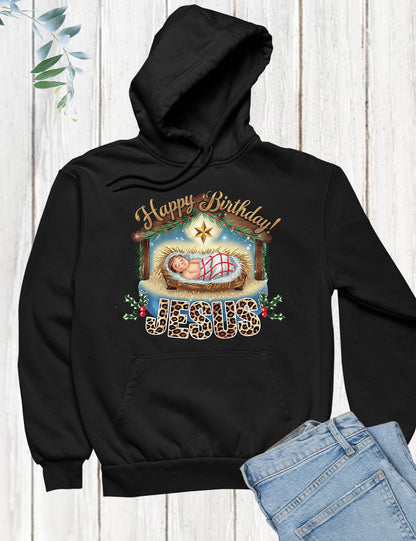 Happy Birthday Jesus Hoodie Gift