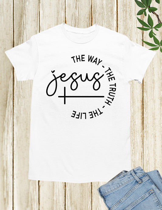 Jesus The Way The Truth The Life T Shirt for Women