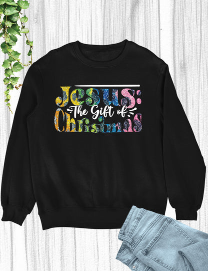 Religious Christmas Sweatshirts Jesus the Gift