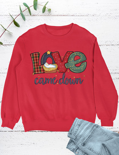 Love Came Down Jesus Hoodie