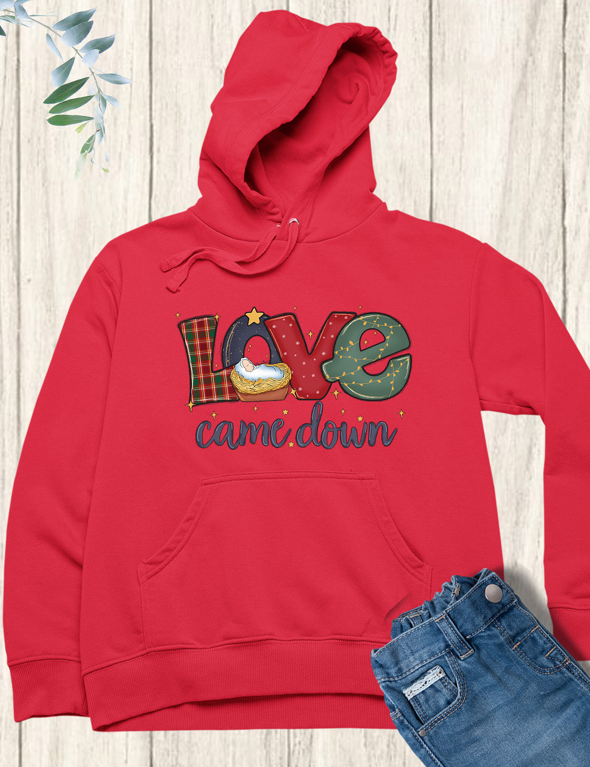 Love Came Down Jesus Hoodie