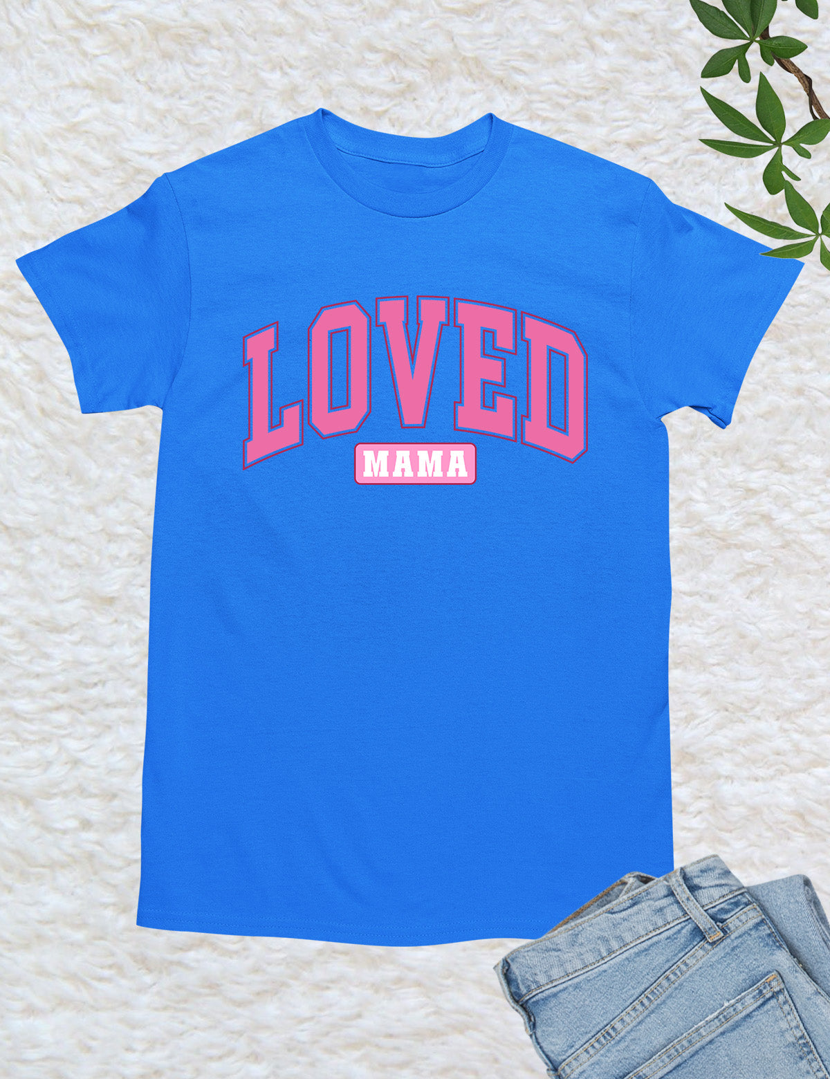 Loved Mama Bible Woman Tees