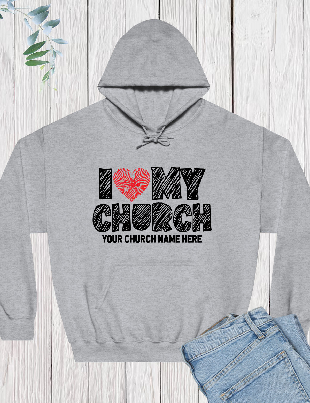 I Love My Church Custom Christian Hoodie