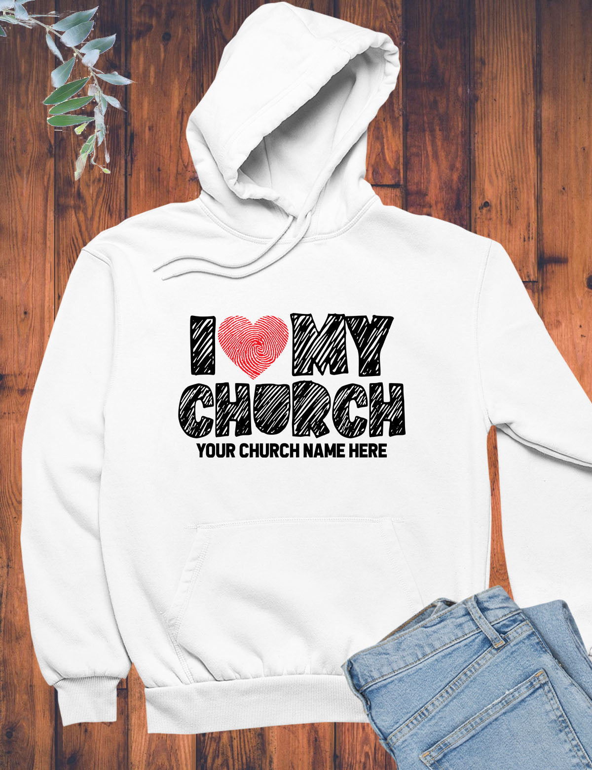 I Love My Church Custom Christian Hoodie