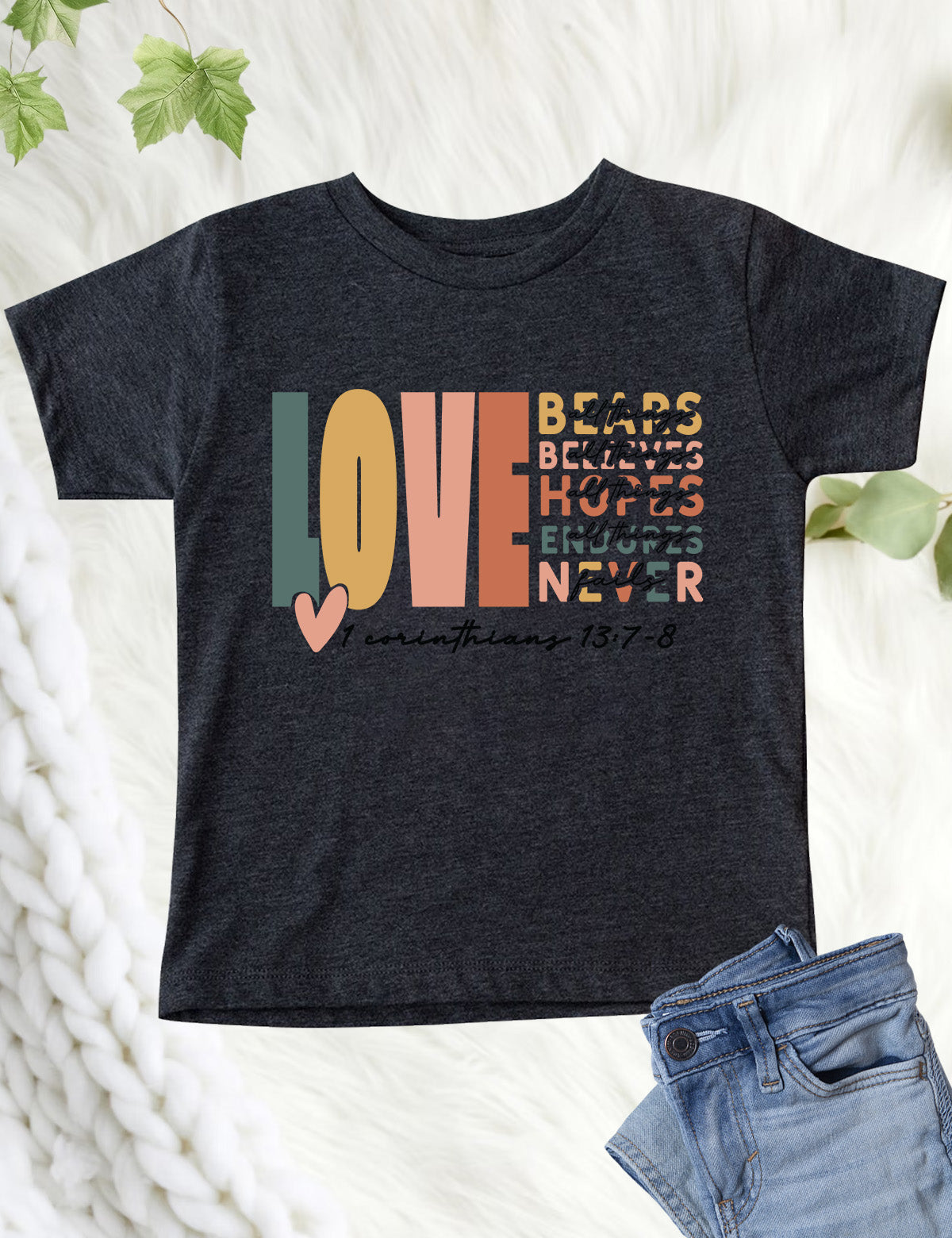 Corinthians Love Bible Verse Kids T Shirt