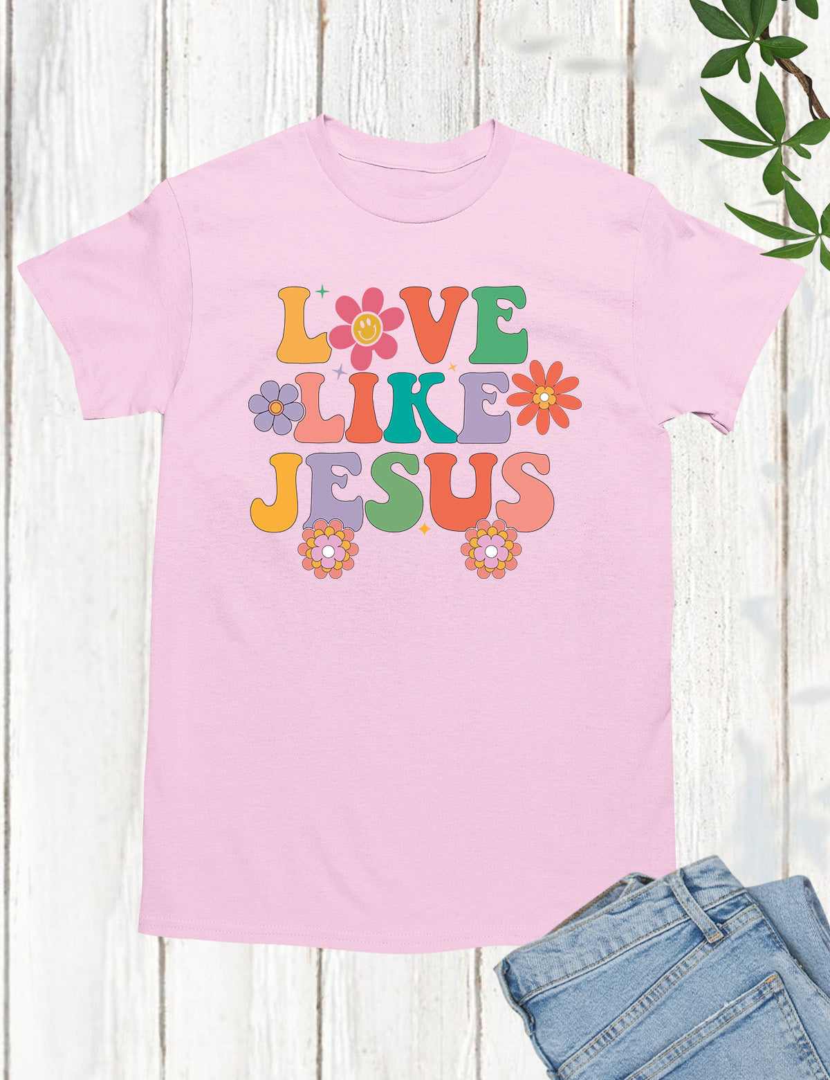 Love Like Jesus Shirt Dear Person Behind Me