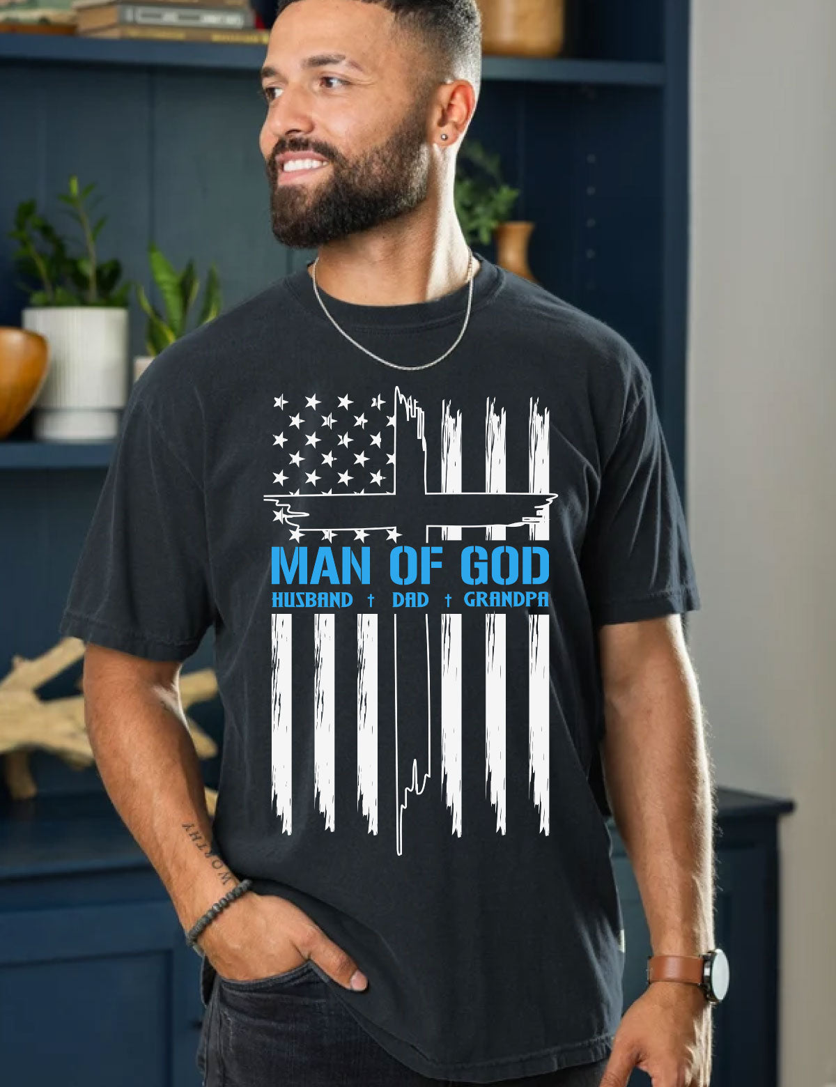 Man of God Husband Dad Grandpa Shirt