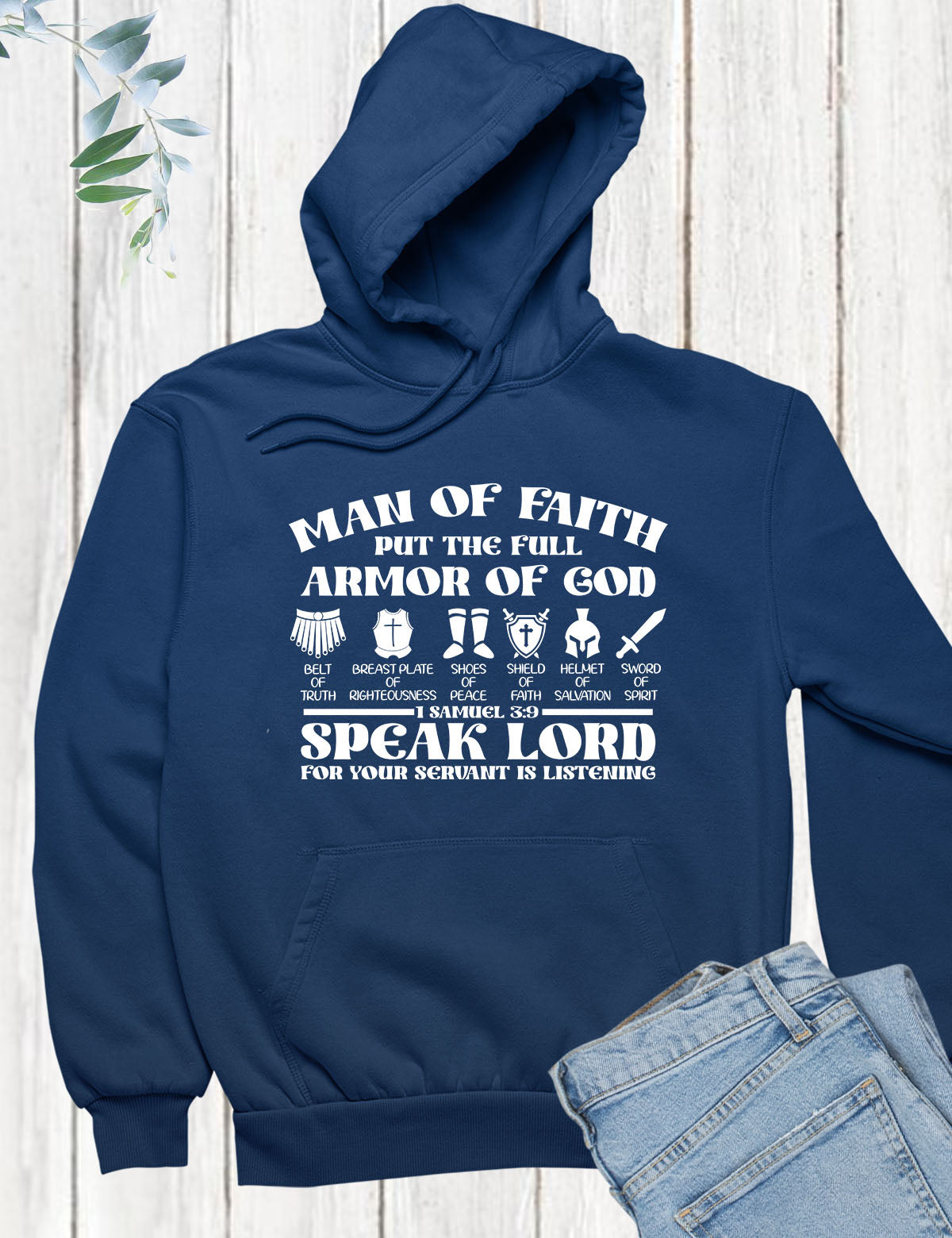 Man of faith Put The Full Armour of God Hoodie