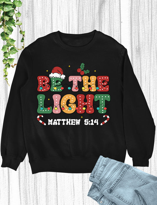 Be The Light Christmas Bible Verse Hoodie