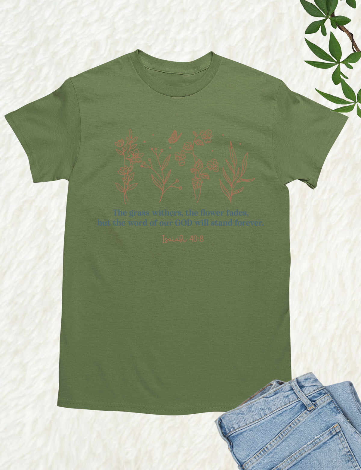 Isaiah 40:8 Wildflower T Shirt