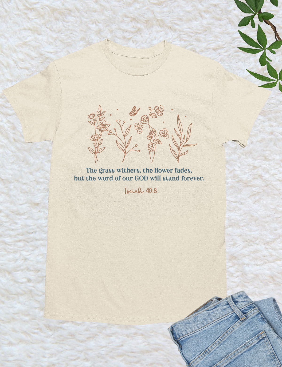 Isaiah 40:8 Wildflower T Shirt