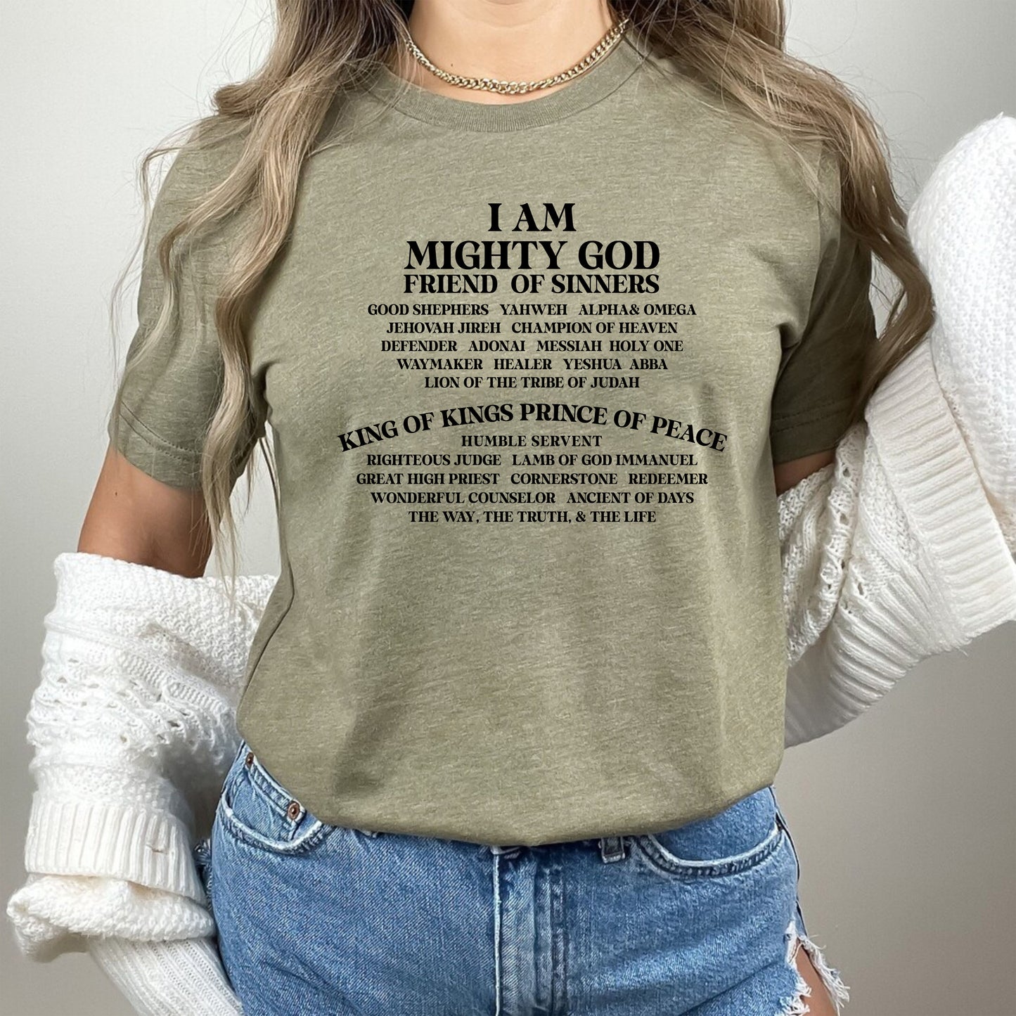 I Am Mighty God Friend Of Sinners Bible Motivational Christian T-Shirt