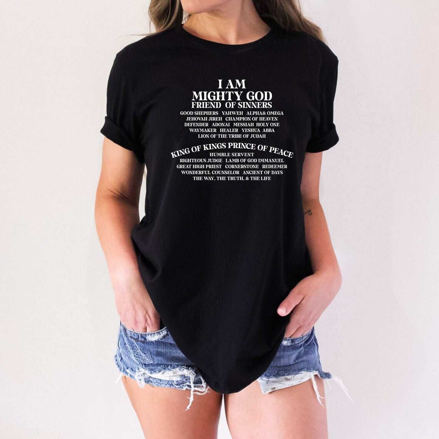 I Am Mighty God Friend Of Sinners Bible Motivational Christian T-Shirt