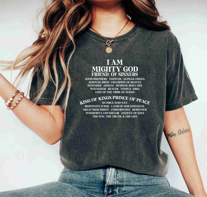 I Am Mighty God Friend Of Sinners Bible Motivational Christian T-Shirt
