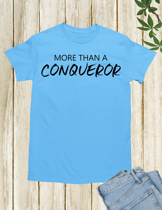 More Than Conquerors Faith Based T Shirt