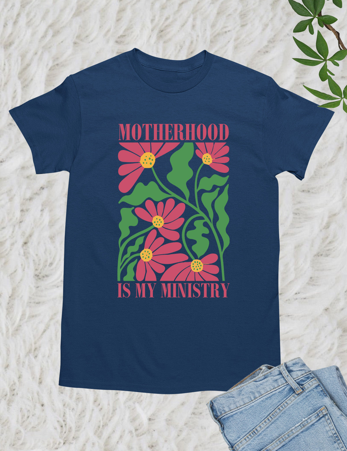 Motherhood is My Ministry Shirts