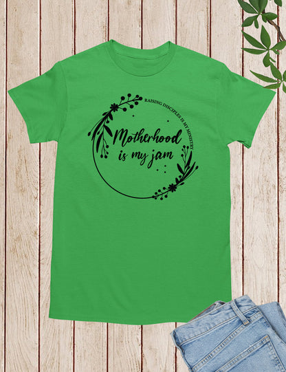 Motherhood is My Jam Shirt