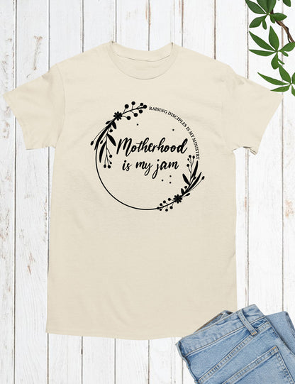 Motherhood is My Jam Shirt