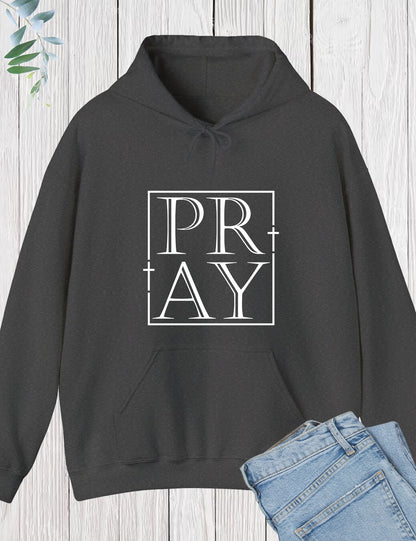 Pray Hoodie