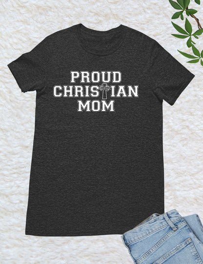 Proud Christian Mom Shirts