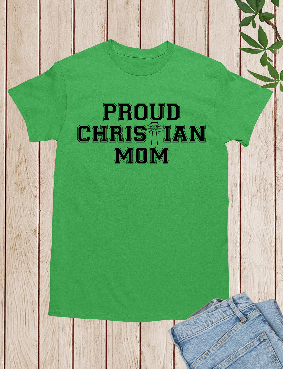 Proud Christian Mom Shirts