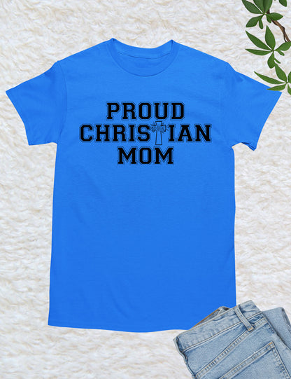 Proud Christian Mom Shirts