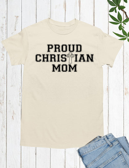 Proud Christian Mom Shirts