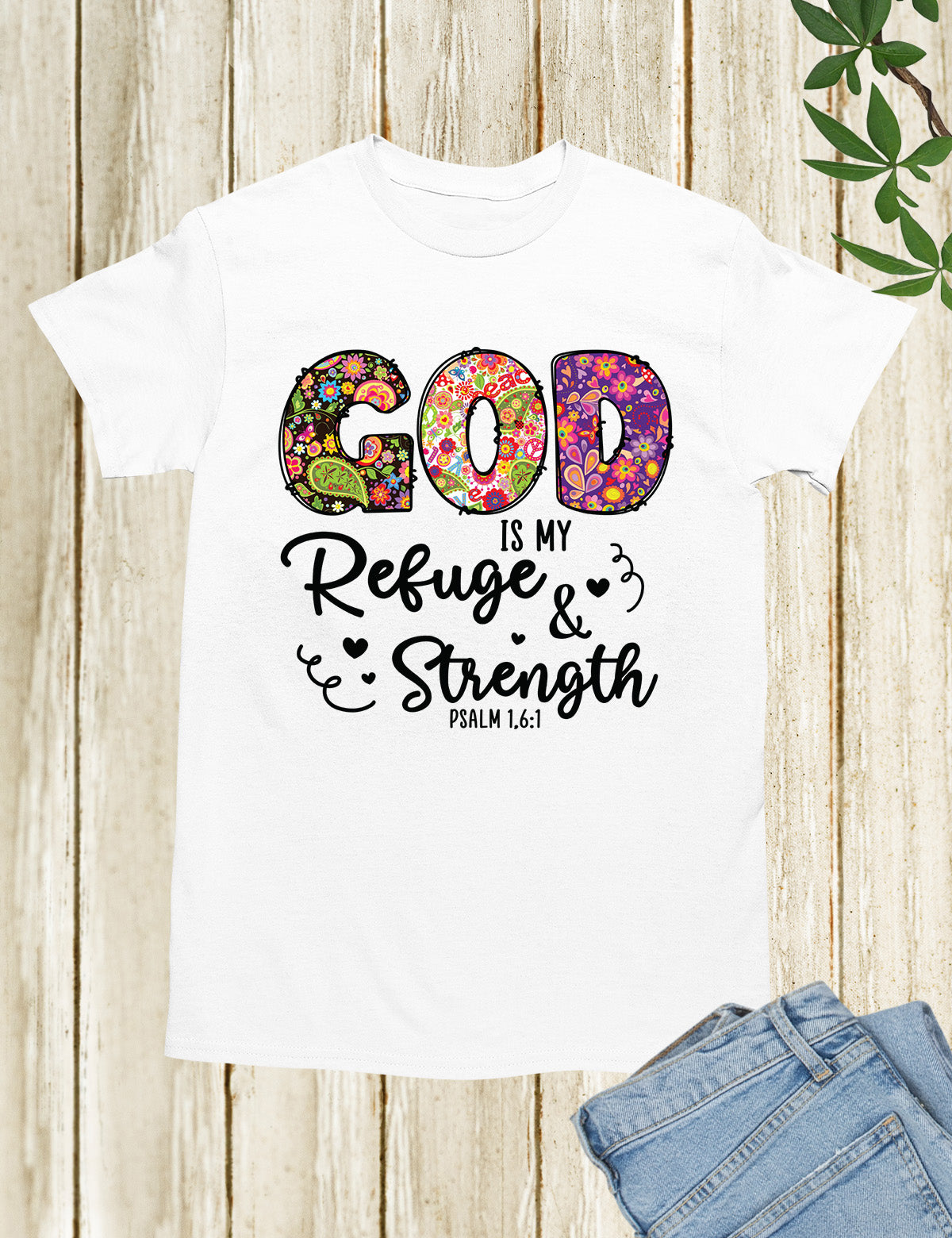 God is My Refuge Bible Verse T Shirt