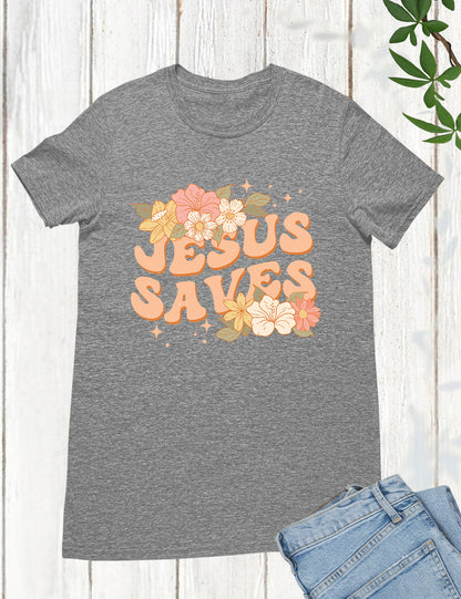 Jesus Saves Flower T Shirt