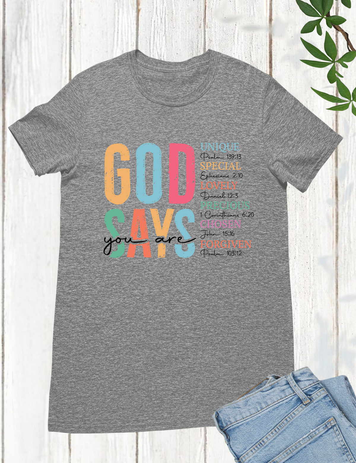 God Says You Are Boho Christian T Shirt