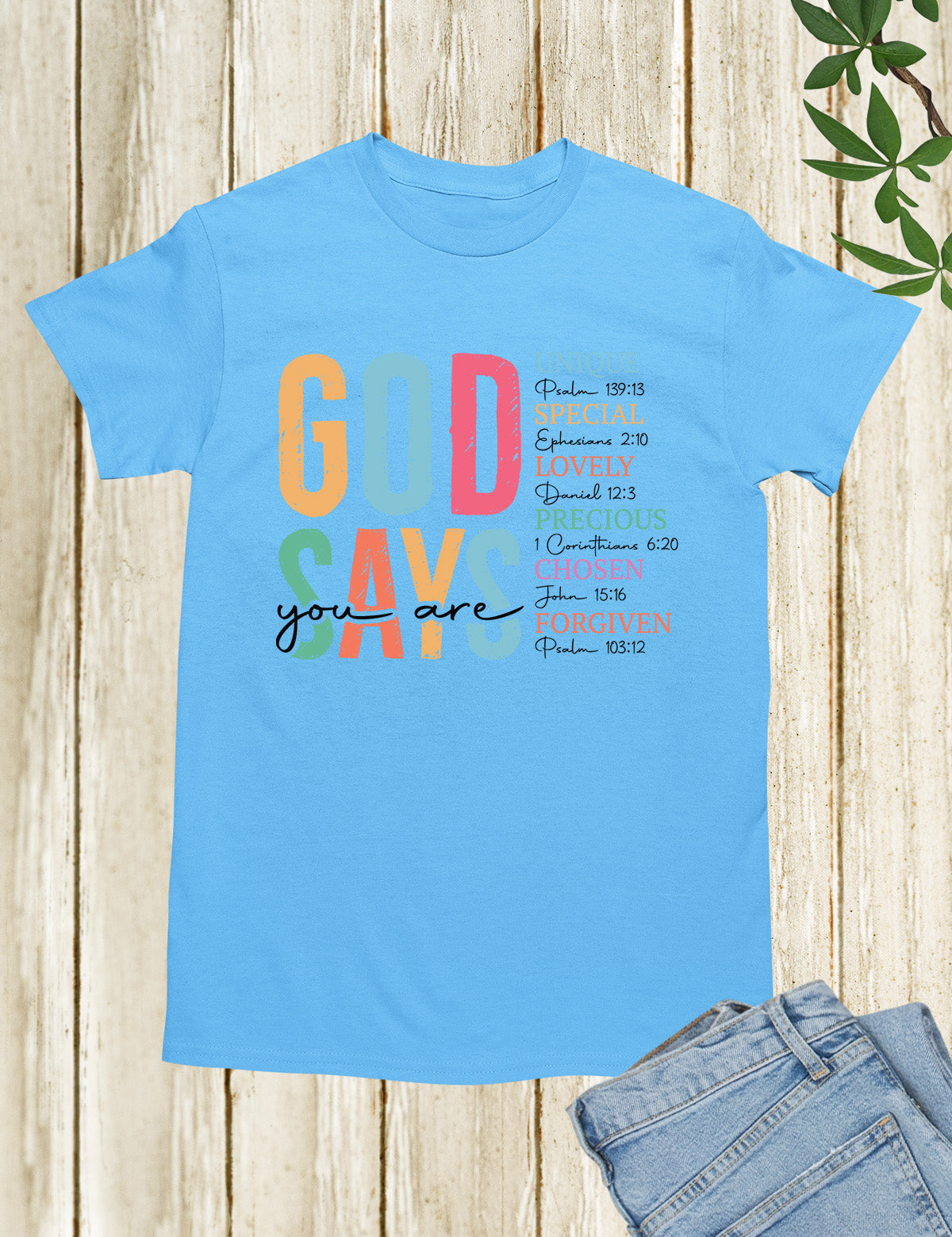 God Says You Are Boho Christian T Shirt