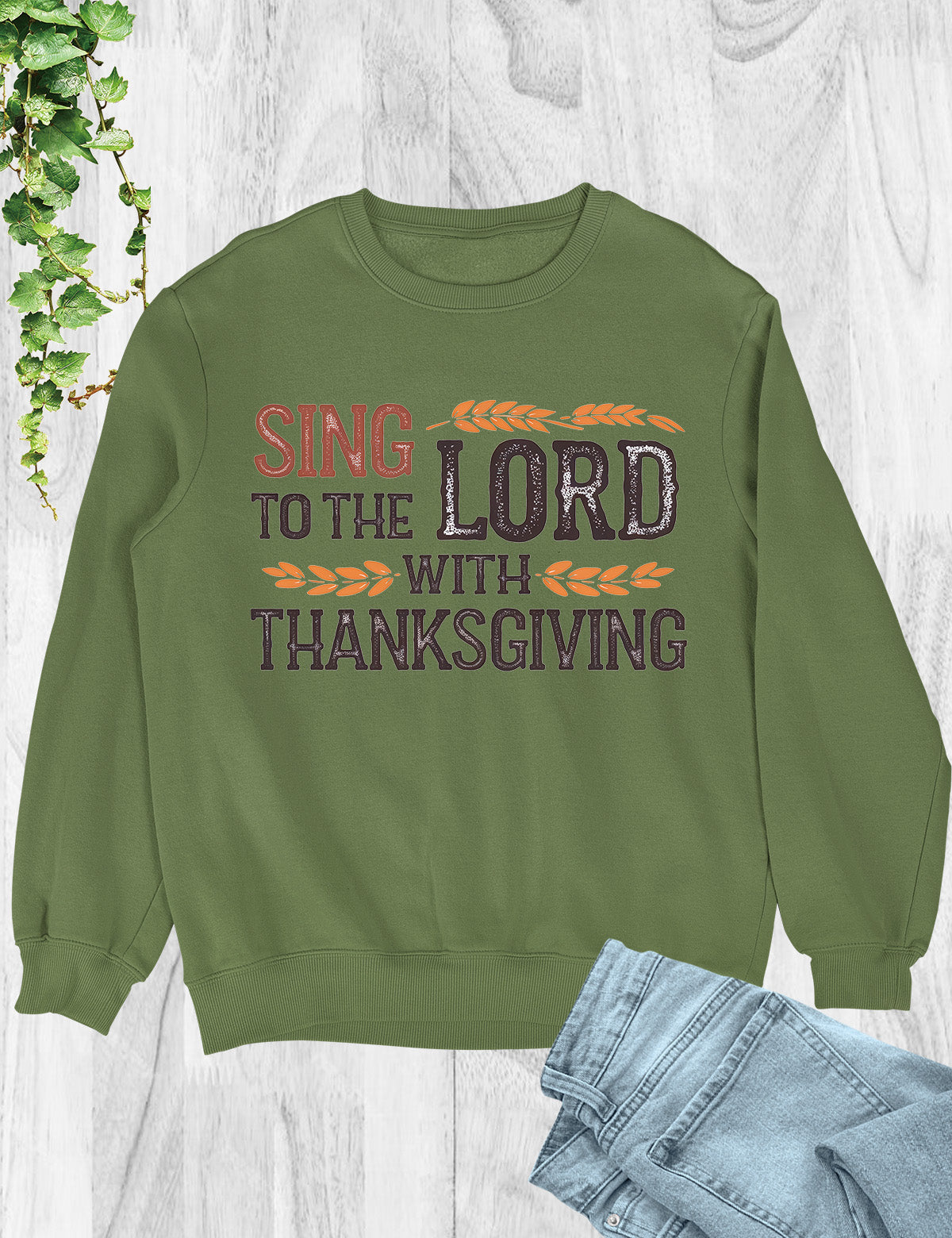 Thanksgiving Lord Sing Sweatshirt