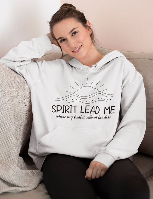 Spirit Lead Me Hoodie