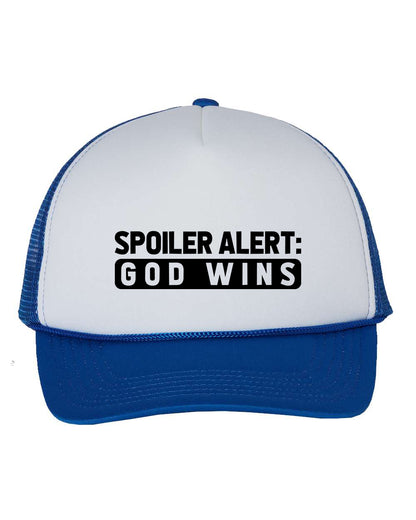 Spoiler Alert God Wins Trucker Caps Hat