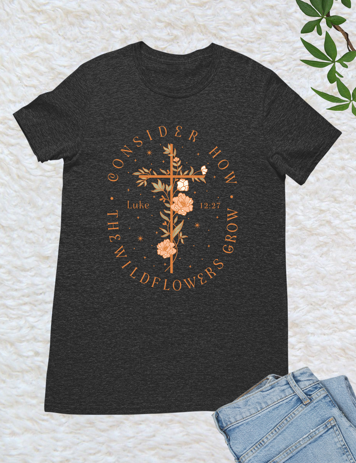 Wildflower Grow Bible Verse Gift T Shirt