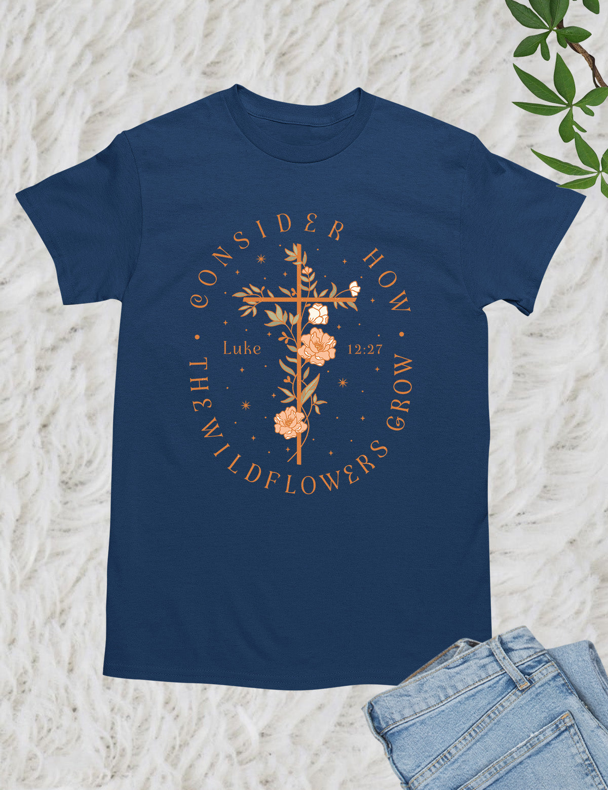 Wildflower Grow Bible Verse Gift T Shirt