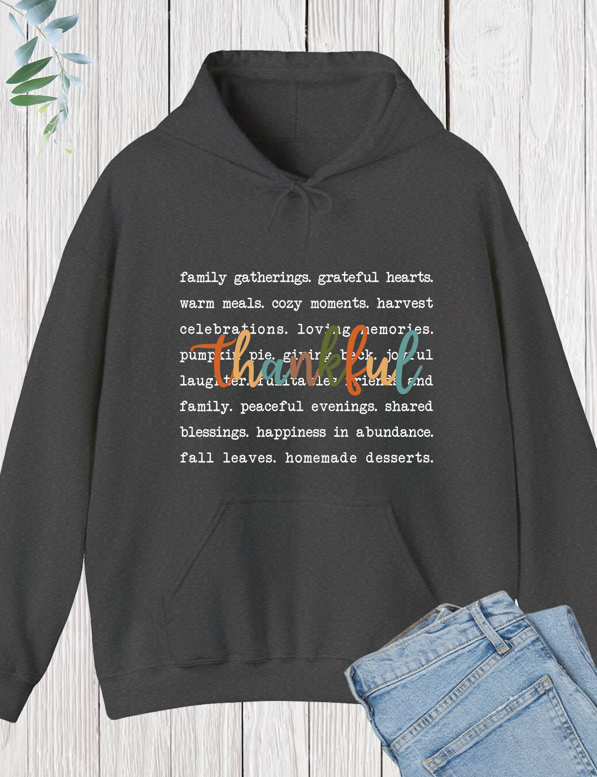 Thankful Positive Slogan Hoodie