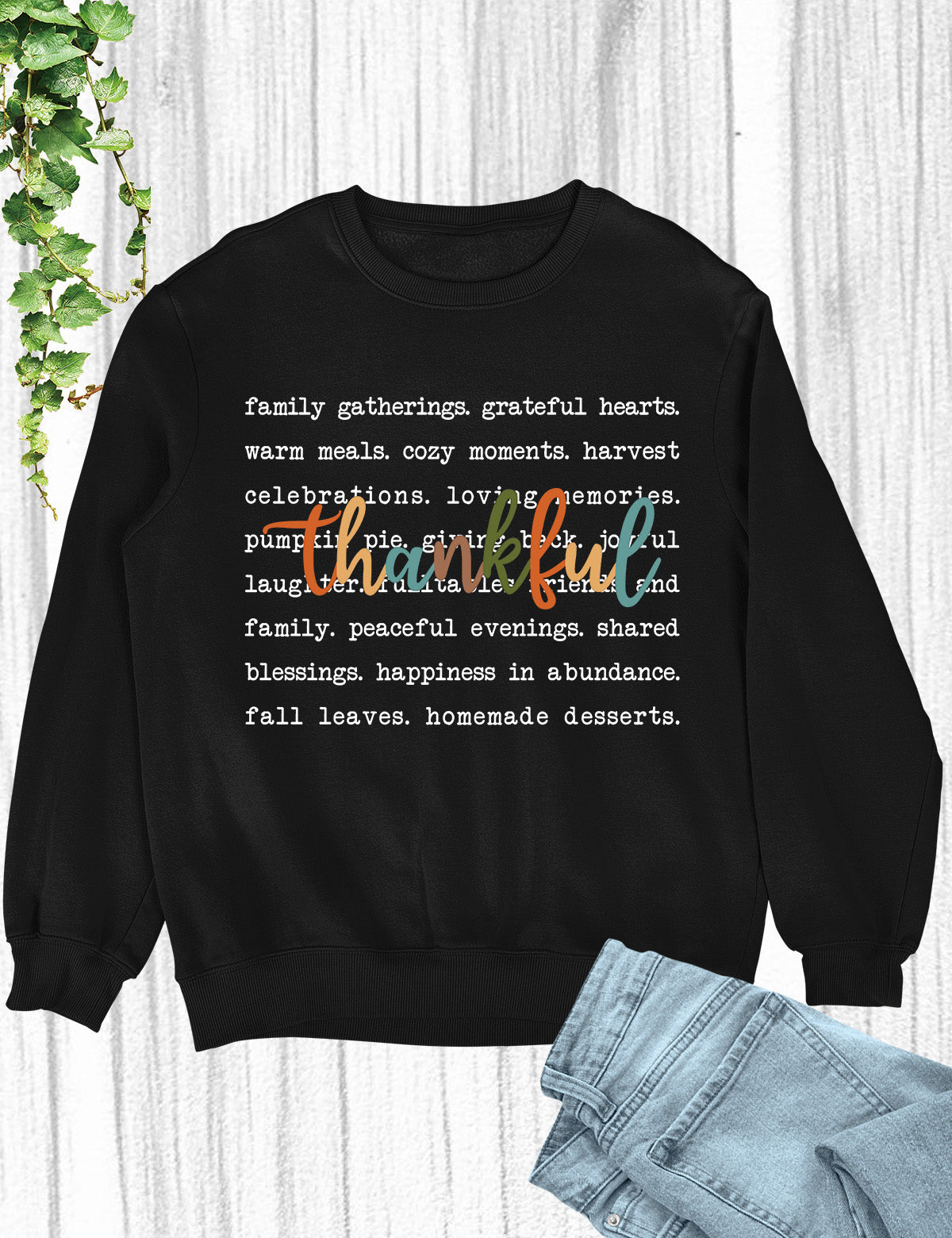 Thankful Positive Slogan Sweatshirt