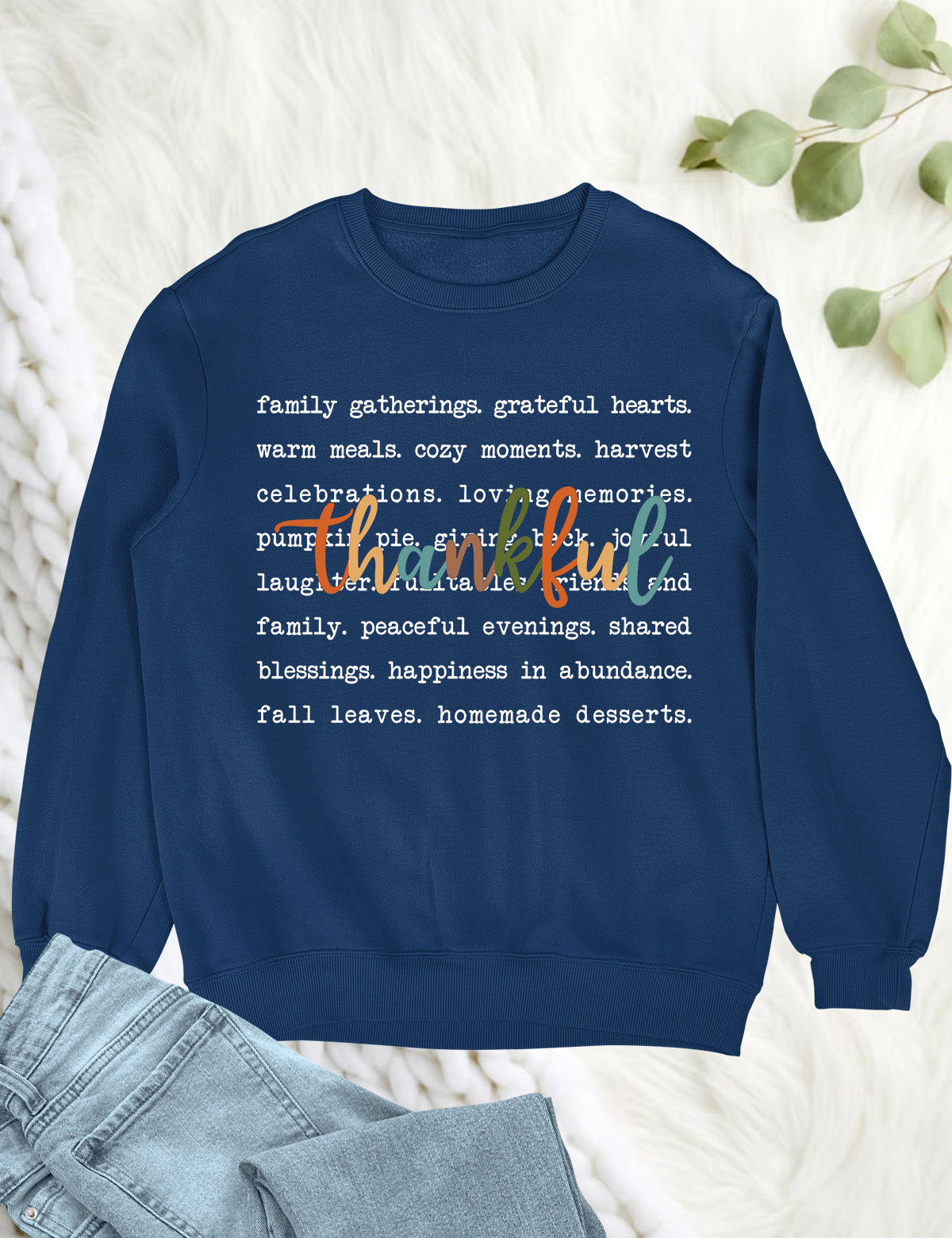 Thankful Positive Slogan Sweatshirt