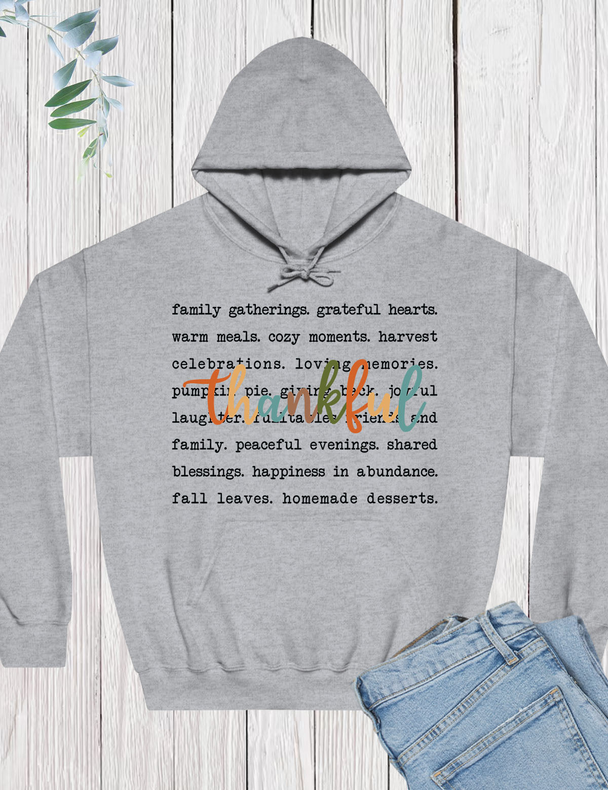 Thankful Positive Slogan Hoodie