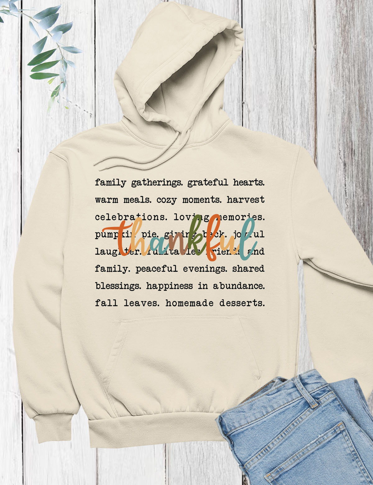 Thankful Positive Slogan Hoodie