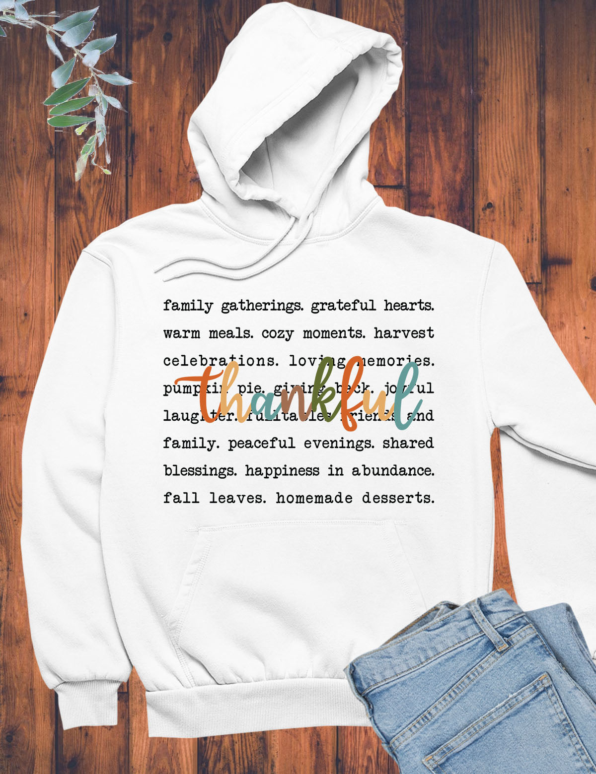 Thankful Positive Slogan Hoodie