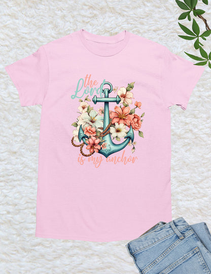 The Lord is My Anchor Bible Flower T Shirt