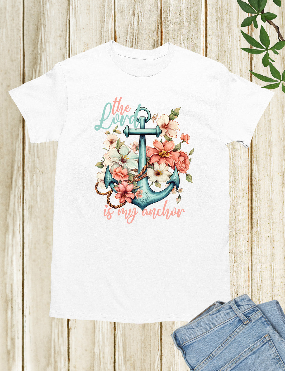 The Lord is My Anchor Bible Flower T Shirt