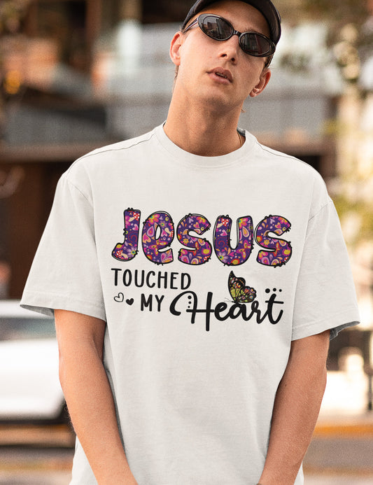 Jesus Touched My Heart T Shirt