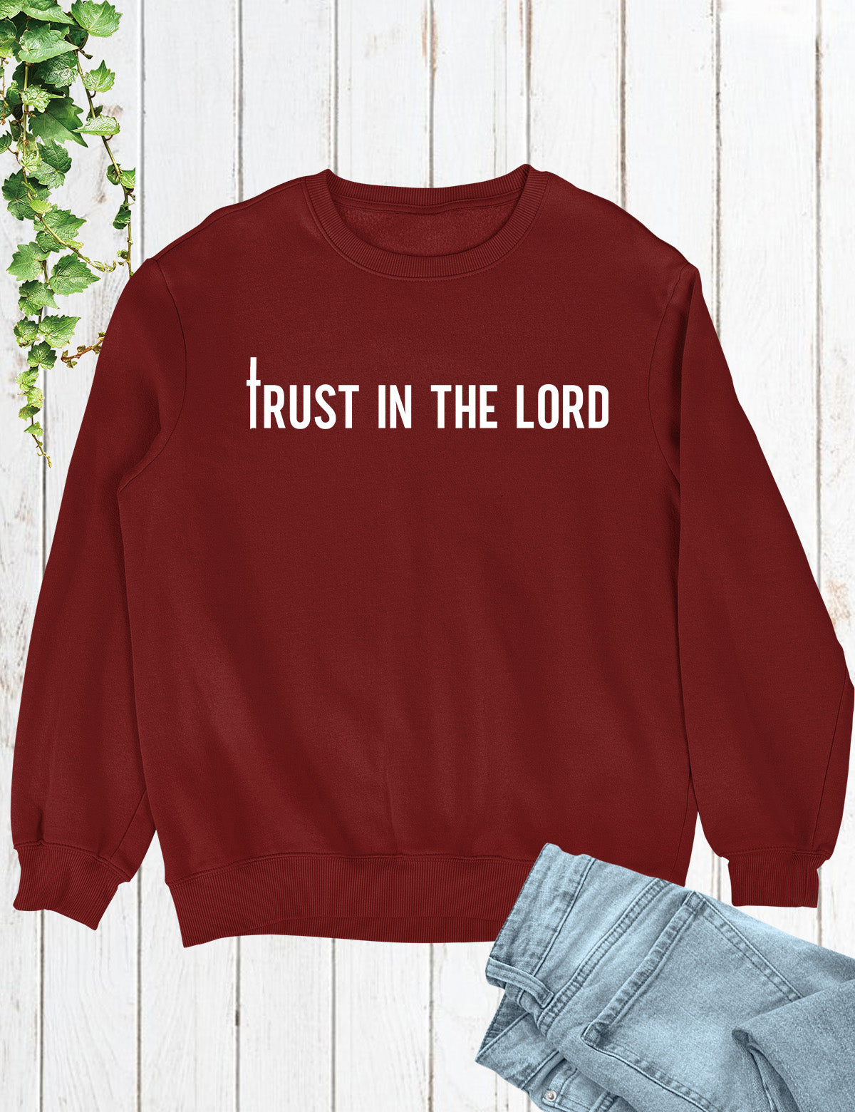 Trust in The Lord Christian Sweatshirt