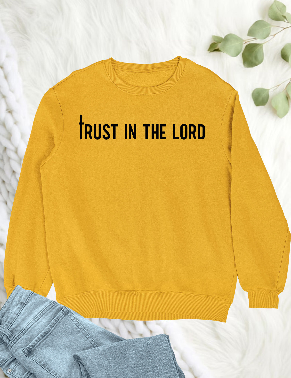 Trust in The Lord Christian Sweatshirt