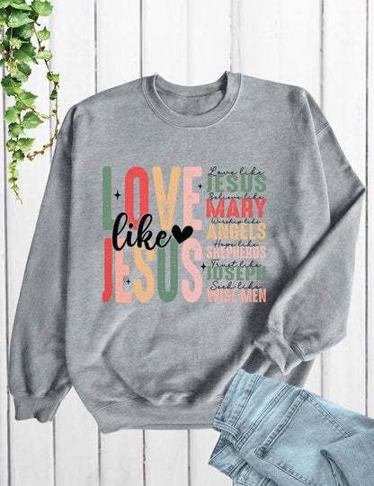 Love Like Jesus Christmas Sweater