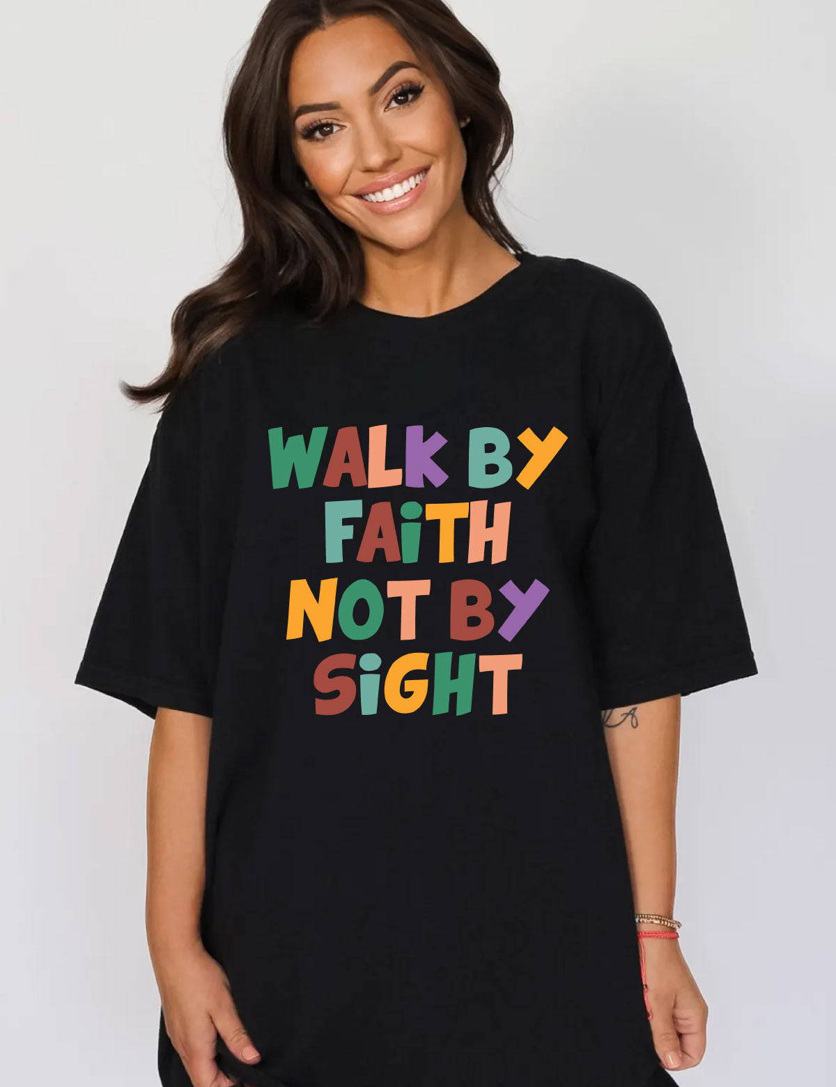 Walk By Faith Not By Sight Scripture Shirt