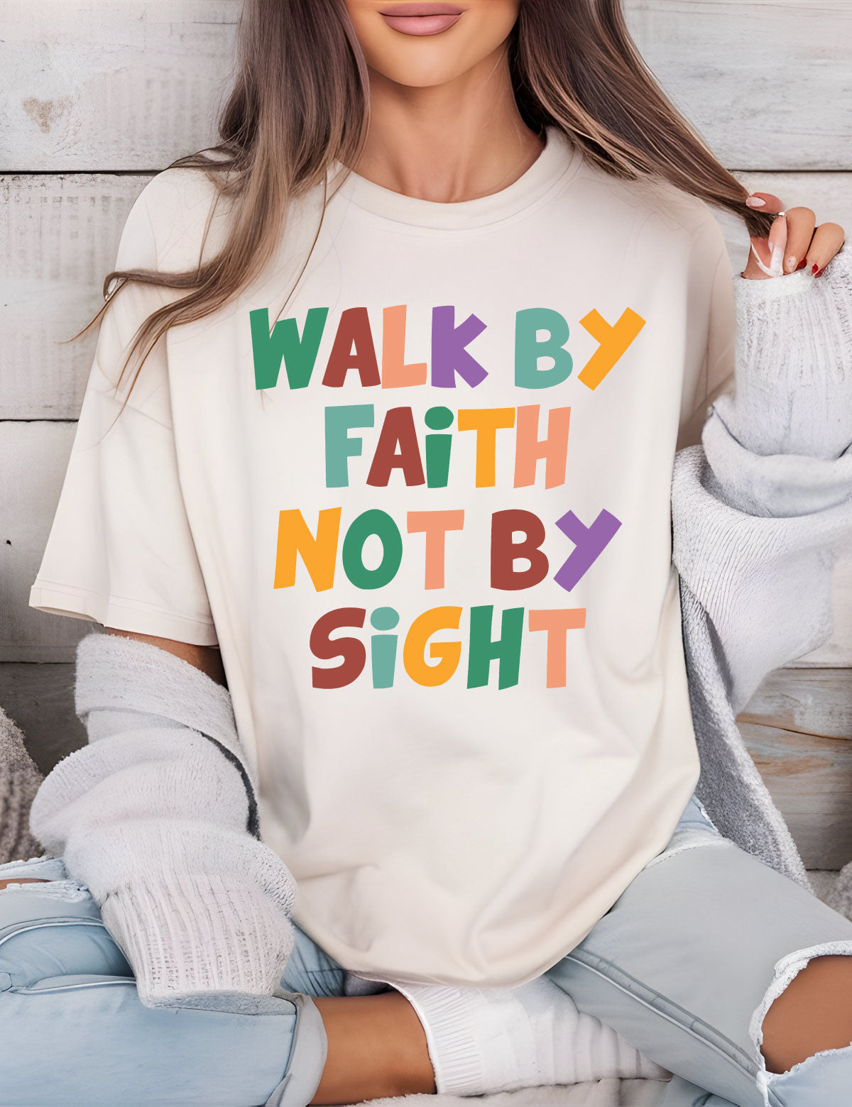 Walk By Faith Not By Sight Scripture Shirt